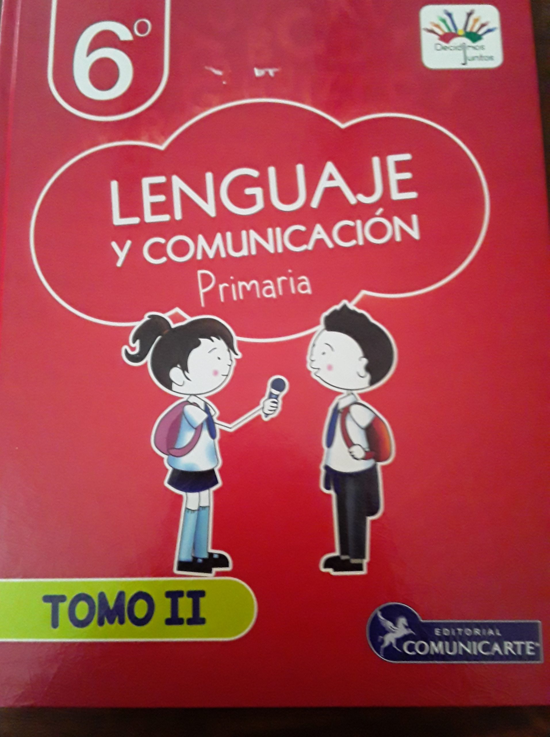 Lenguaje Y Comunicación 6to Primaria Tomo II - Mi Texto